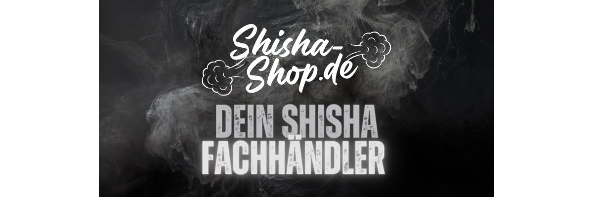 Willkommen zurück – Shisha-Shop.de ist wieder da! - Shisha-Shop.de ist zurück – Wiedereröffnung mit Neuheiten
