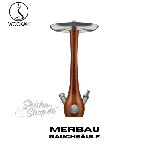 Wookah Shisha Rauchsäule - Merbau