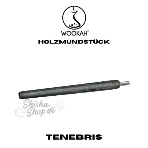 Tenebris - Holzmundstück