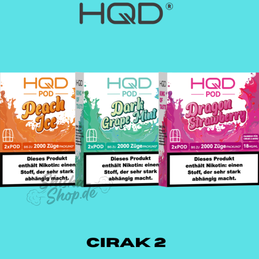 HQD Cirak 2 Pod - Alle Sorten