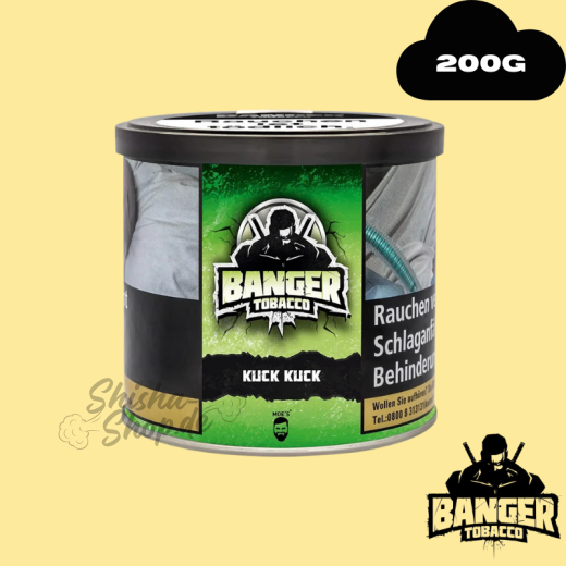 BANGER Shisha Tabak 200g KUCK KUCK